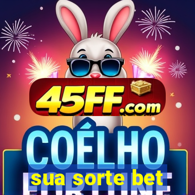 sua sorte bet